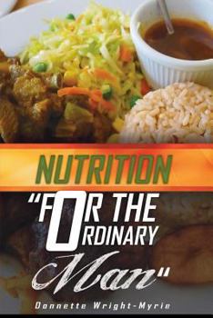 Paperback Nutrition for the ordinary man Book