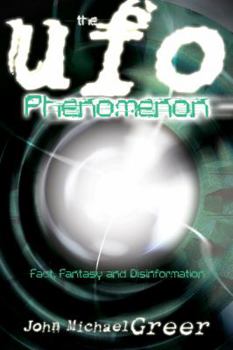 Paperback The UFO Phenomenon: Fact, Fantasy and Disinformation Book