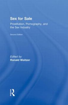 Hardcover Sex For Sale: Prostitution, Pornography, and the Sex Industry Book