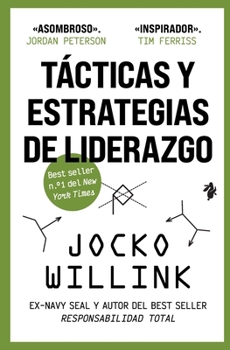 Tácticas y estrategias de liderazgo (Spanish Edition)