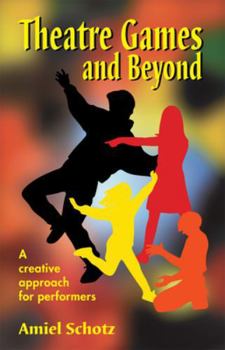 Paperback Theatre Games and Beyond Book