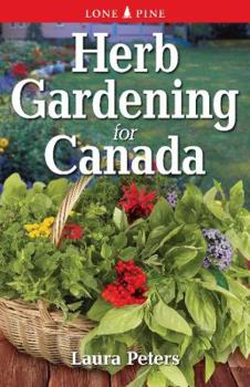 Paperback Herb Gardening for Canada Book