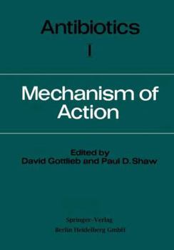 Paperback Antibiotics: Volume I Mechanism of Action Book