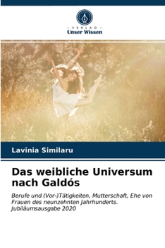 Paperback Das weibliche Universum nach Galdós [German] Book