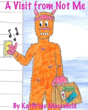 Paperback A Visit from Not Me Book