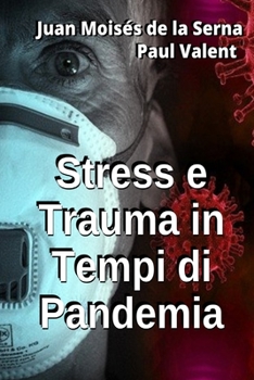 Paperback Stress e Trauma in Tempi di Pandemia [Italian] Book