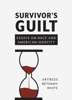 Paperback Survivor's Guilt: Essays on Race and American Identity Book