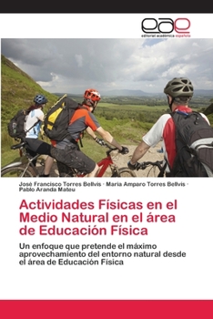 Paperback Actividades Físicas en el Medio Natural en el área de Educación Física [Spanish] Book