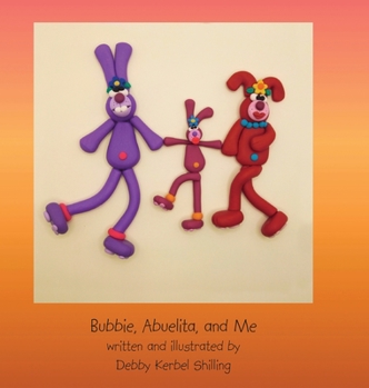 Hardcover Bubbie, Abuelita, and Me Book