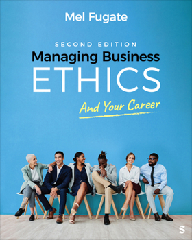 Paperback Managing Business Ethics: And Your Career Book