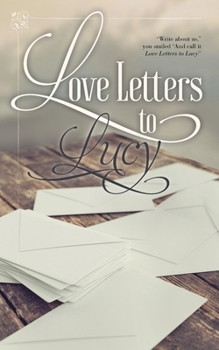 Paperback Love Letters to Lucy Book