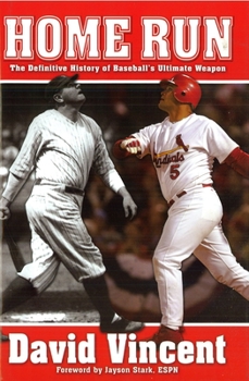Paperback Home Run: The Definitive History of Baseball's Ultimate Weapon Book