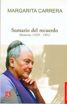 Paperback Sumario del Recuerdo: Memorias (1929-1981) [Spanish] Book