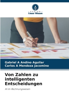 Von Zahlen zu intelligenten Entscheidungen (German Edition)