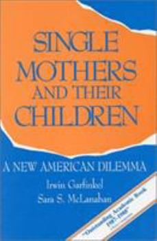 Paperback Single Mothers & Their Childre Book