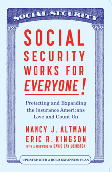 Paperback Social Security Works for Everyone!: Protecting and Expanding America's Most Popular Social Program Book