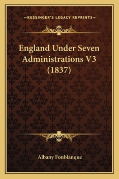 Paperback England Under Seven Administrations V3 (1837) Book