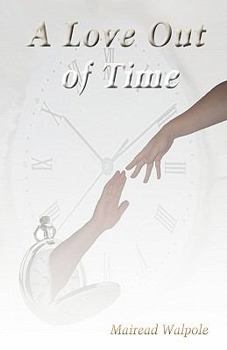 Paperback A Love Out of Time Book