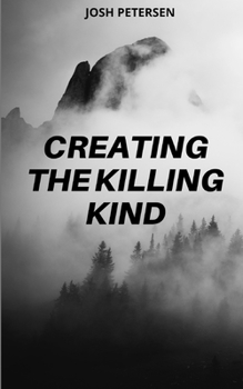 Paperback Creating the Killing Kind Book