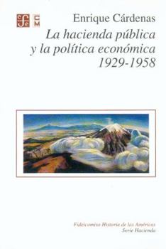 Paperback La Hacienda Publica y La Politica Economica 1929-1958 Book