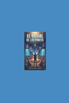 Paperback El Ritual de Los Pantis [Spanish] Book