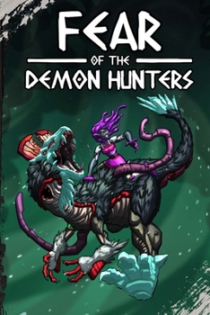 Paperback Fear of the Demon Hunters: Extended Edition Book