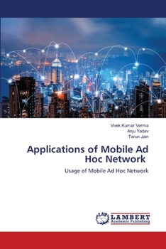Paperback Applications of Mobile Ad Hoc Network Book