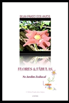 Paperback Flores & Fábulas: No Jardim Zodiacal [Portuguese] Book