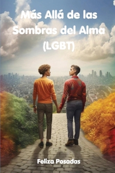 Paperback Más Allá de las Sombras del Alma (LGBT) [Spanish] Book