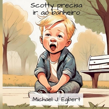 Paperback Scotty precisa ir ao banheiro [Portuguese] Book