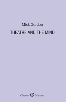 Hardcover Theatre and the Mind Book