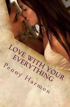 Paperback Love with Your Everything Book