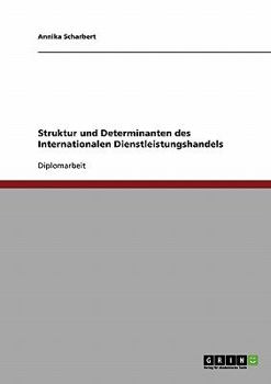 Paperback Struktur und Determinanten des Internationalen Dienstleistungshandels [German] Book