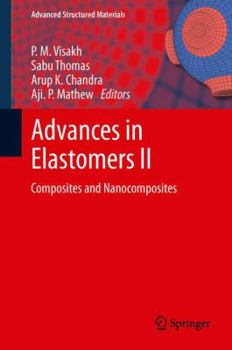 Paperback Advances in Elastomers II: Composites and Nanocomposites Book