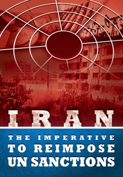Paperback IRAN - The Imperative to Reimpose UN Sanctions Book
