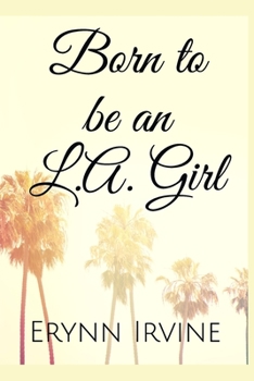 Paperback Born to be an L.A. Girl Book