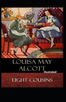Paperback Eight Cousins Illustrated Book
