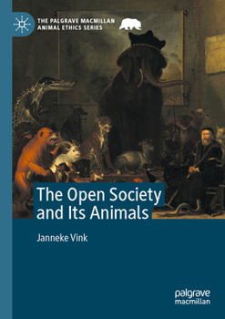 The Open Society and Its Animals - Book  of the Dierenrechtenbibliotheek