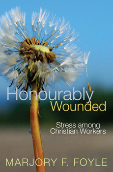 Paperback Honourably Wounded Book