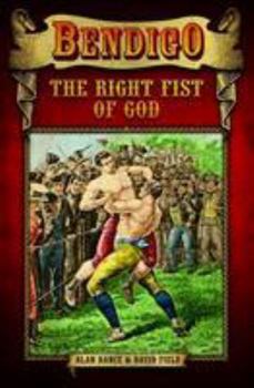 Paperback Bendigo - The Right Fist of God Book