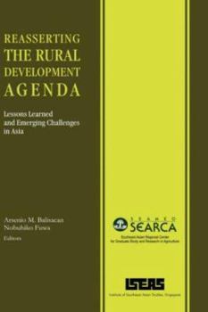 Hardcover Reasserting the Rural Development Agenda: Lessons Learned and Emerging Challenges in Asia Book
