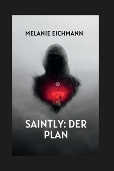 Paperback Saintly: Der Plan [German] Book