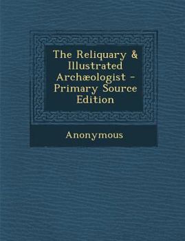 Paperback Reliquary & Illustrated Archaeologist Book