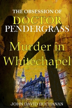 Paperback The Obsession of Dr. Pendergrass Book