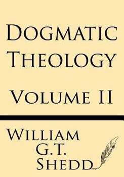 Paperback Dogmatic Theology (Volume II) Book