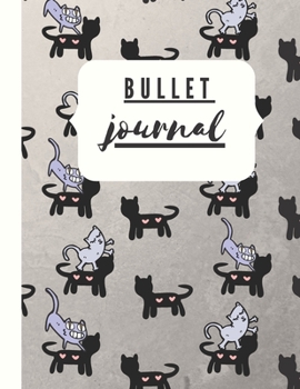 Cats Bullet Journal : Positive Funny Cover Diary Journal with Dots Composition Notebook Inspirational (110 Pages, 8. 5x11, Dots)