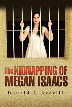 Paperback The Kidnapping of Megan Isaacs Book