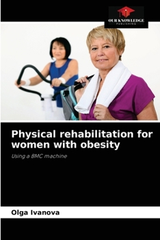 Paperback Physical rehabilitation for women with obesity Book