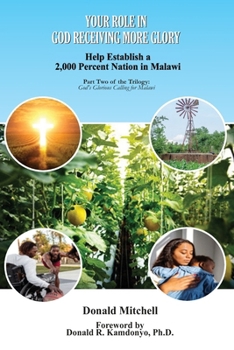 Your Role in God Receiving More Glory: Help Establish a 2,000 Percent Nation in Malawi