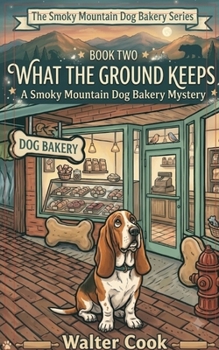 Paperback What the Ground Keeps Book